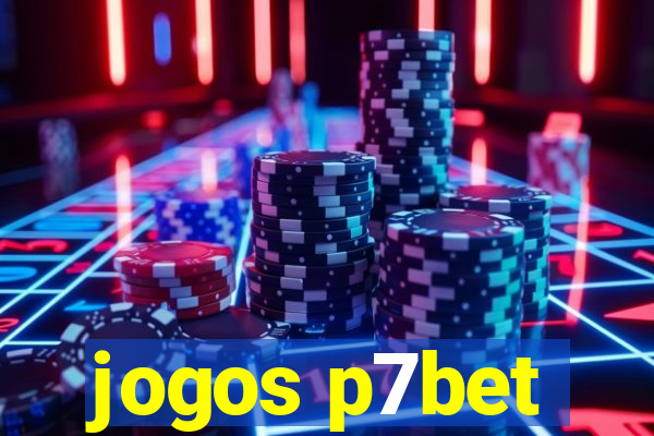 jogos p7bet